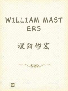 WILLIAM MASTERS